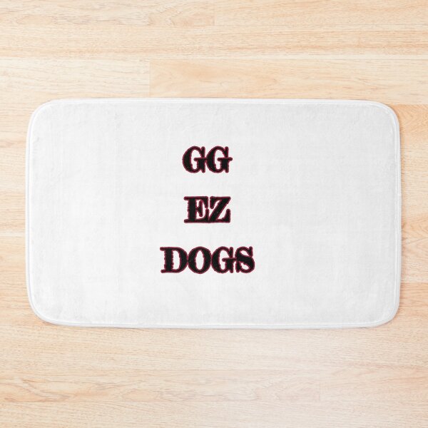 Item preview, GG_EZ_DOGS lmao designed and sold by LeagueMarket.