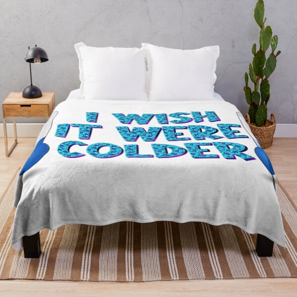 Item preview, I Wish It Were Colder designed and sold by roleshop.