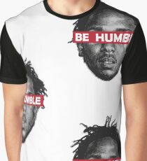 Be Humble Graphic T-Shirt
