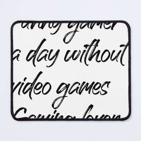 Item preview, funny gamer a day without video games gaming lover designed and sold by Sadokartista.