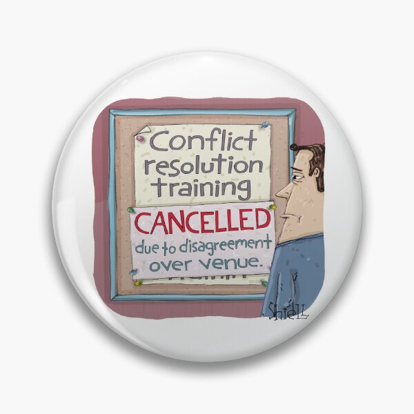 Item preview, Conflict Resolution Cancelled designed and sold by wanderingmelon.