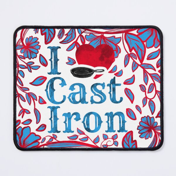 Item preview, I Love Cast Iron Floral Distressed  designed and sold by Art of Camping Now.