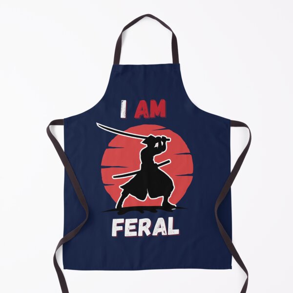 Item preview, I Am Feral Cool Samurai Quote designed and sold by mclelandpung.