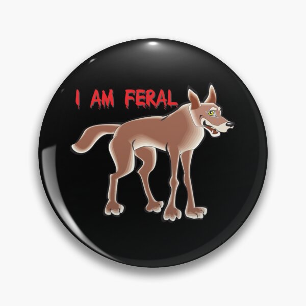 Item preview, I Am Feral Funny     designed and sold by mclelandpung.
