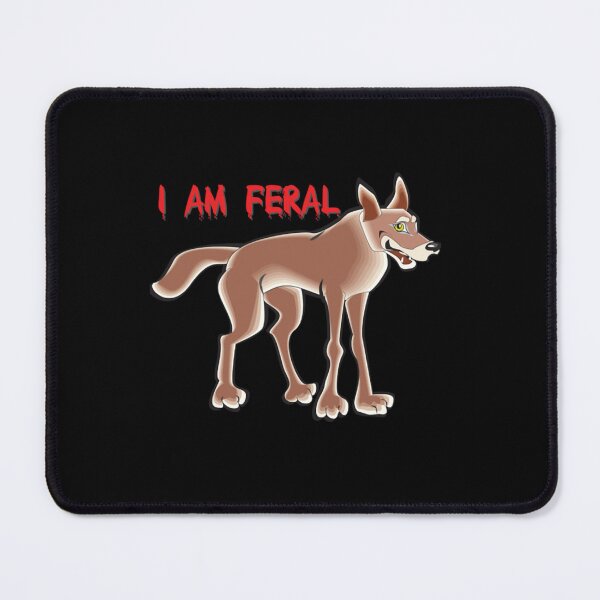 Item preview, I Am Feral Funny designed and sold by mclelandpung.