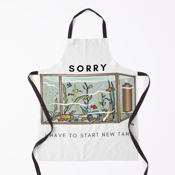 Item preview, Sorry, i have to start new tank for fish keeper, shrimp keeper, aquarium lover designed and sold by PolishArtist.