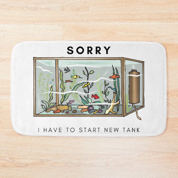 Item preview, Sorry, i have to start new tank for fish keeper, shrimp keeper, aquarium lover designed and sold by PolishArtist.