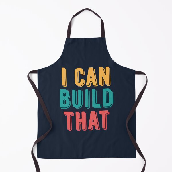 Item preview, I can build that. Funny carpenter saying. designed and sold by SweetLog.