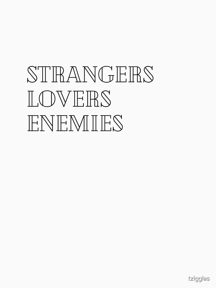 Stranger and lovers, Stranger and lovers