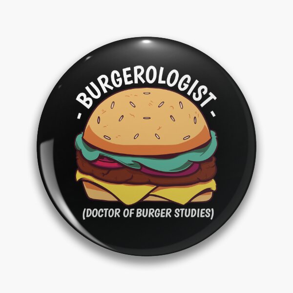Item preview, Burgerologist Doctor of Burger Studies designed and sold by FineArc.