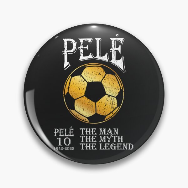 Item preview, Pelé Rip Pele Forever 1940-2022  - 10: The Man, The Myth, The Legend, Legends Never Die, Ballon d'Or Prix designed and sold by zicutza.