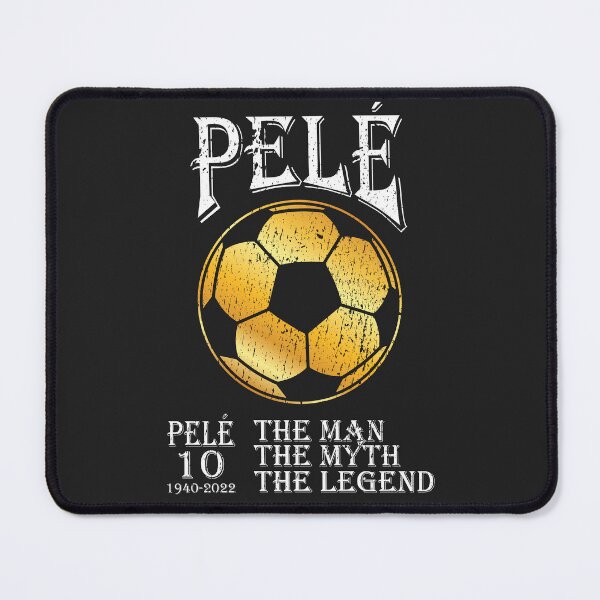 Item preview, Pelé Rip Pele Forever 1940-2022  - 10: The Man, The Myth, The Legend, Legends Never Die, Ballon d'Or Prix designed and sold by zicutza.