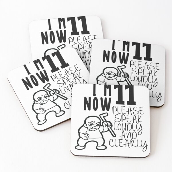Item preview, I'm 11 Now Please Speak Loudly And Clearly designed and sold by Hurt art  ⭐⭐⭐⭐⭐.