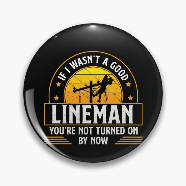 Item preview, Funny Electric Line Humor For A Powerline Technician Lineman designed and sold by StrongShirts.