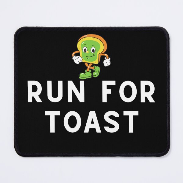 Item preview, Run For Toast designed and sold by Runner's High.