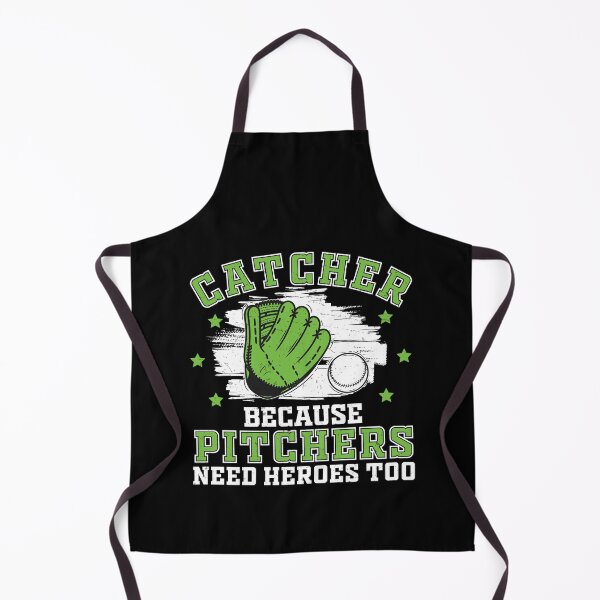 Item preview, Catcher Because Pitchers Need Heroes Too Funny Baseball Game designed and sold by StrongShirts.