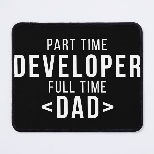 Item preview, Part Time Developer Full Time Dad Programming Funny Quote designed and sold by udesignstudio.