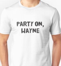Party On, Wayne Slim Fit T-Shirt