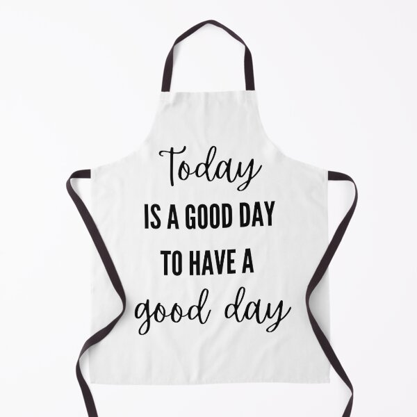 Item preview, Today is a Good Day to Have a Good Day Motivational Quote White designed and sold by Torii Studio.