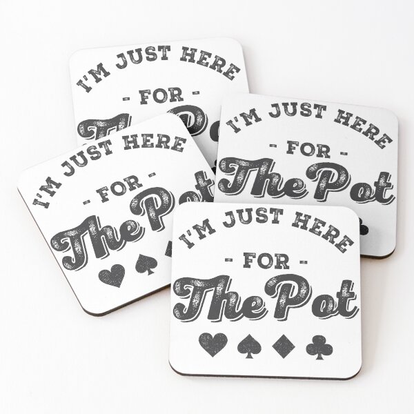 Item preview, I'm Just Here For The Pot Poker Player Gift designed and sold by TonySpencer.