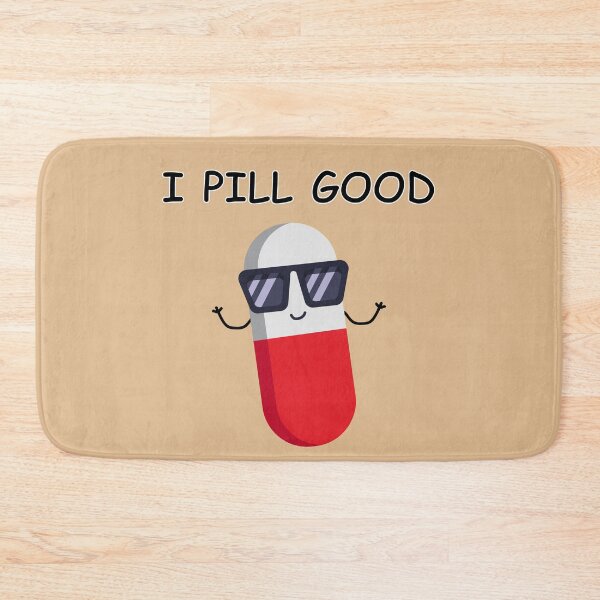 Item preview, I Pill Good designed and sold by wtfbba.
