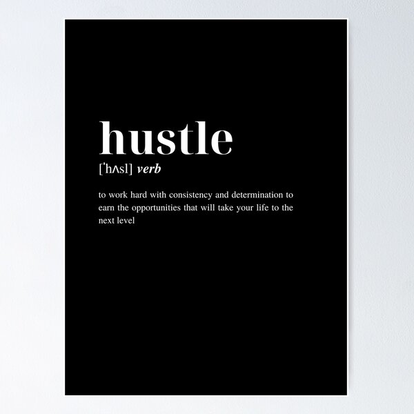 Artikel-Vorschau von Hustle: Die Definition des Unternehmerwörterbuchs Schwarz, designt und verkauft von Torii Studio.