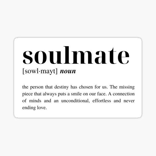 soulmate-the-dictionary-definition-of-love-white-sticker-for-sale-by