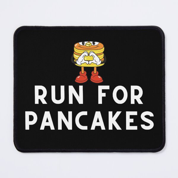Item preview, Run For Pancakes designed and sold by Runner's High.