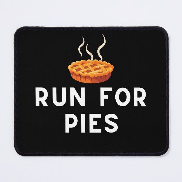 Item preview, Run For Pies designed and sold by Runner's High.