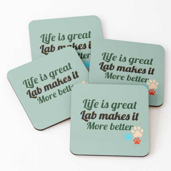Item preview, Life is great, Lab makes it more better. designed and sold by StandStrong786.