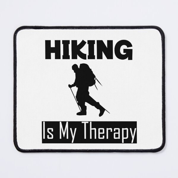 Item preview, HIKING IS MY THERAPY designed and sold by AnasDesigner95.
