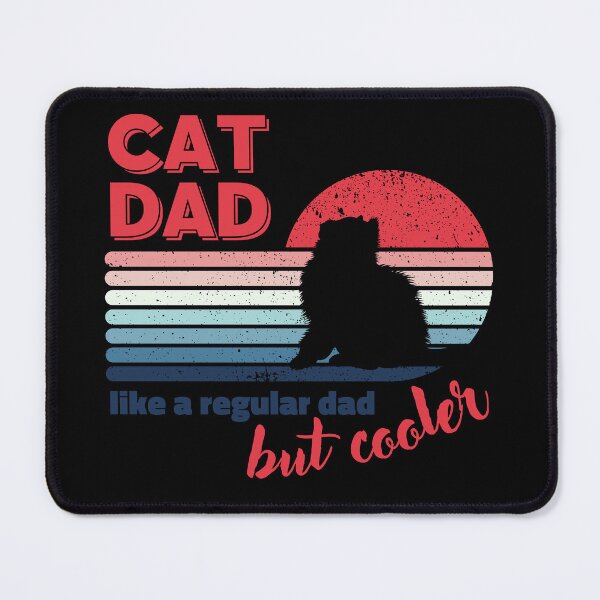 Item preview, Cat Dad Like a Regular Dad but Cooler designed and sold by brytfanna.