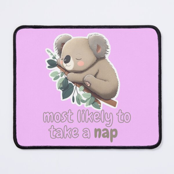 Item preview, Most Likely To Take A Nap designed and sold by Esc4n0r.