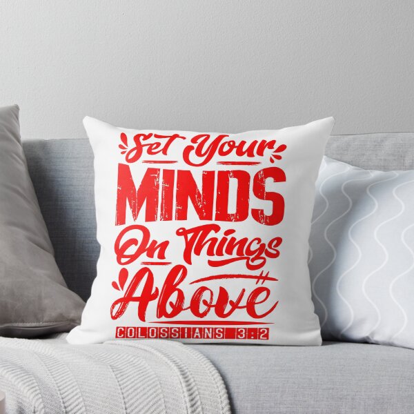 Item preview, Set Your Minds On Things Above - Colossians 3:2 designed and sold by plushism.