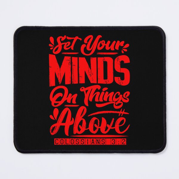 Item preview, Set Your Minds On Things Above - Colossians 3:2 designed and sold by plushism.