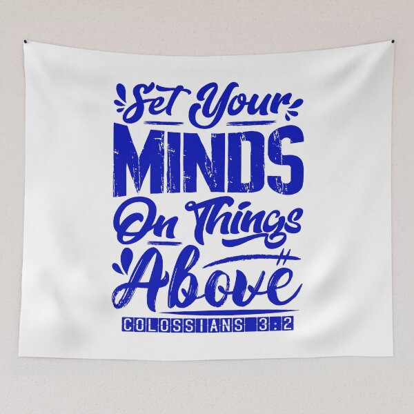 Item preview, Set Your Minds On Things Above - Colossians 3:2 designed and sold by plushism.
