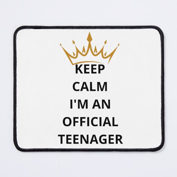 Item preview, Keep calm I'm an official teenager designed and sold by Design Kingdom.