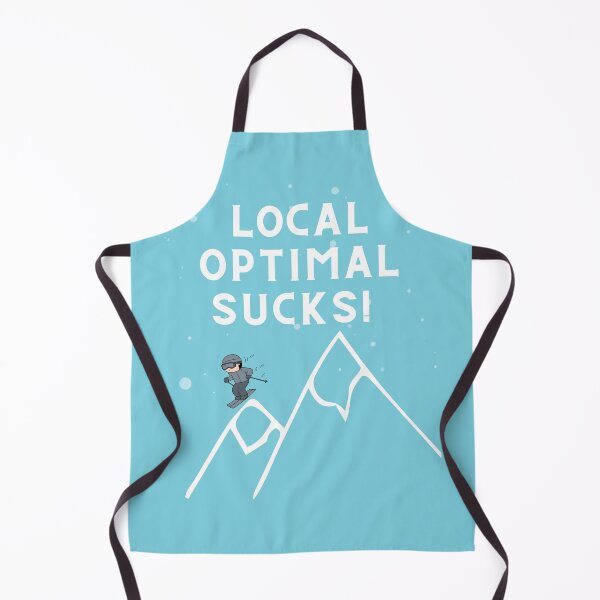 Item preview, Local Optimum Sucks mathematics computer science design designed and sold by t1n3333.