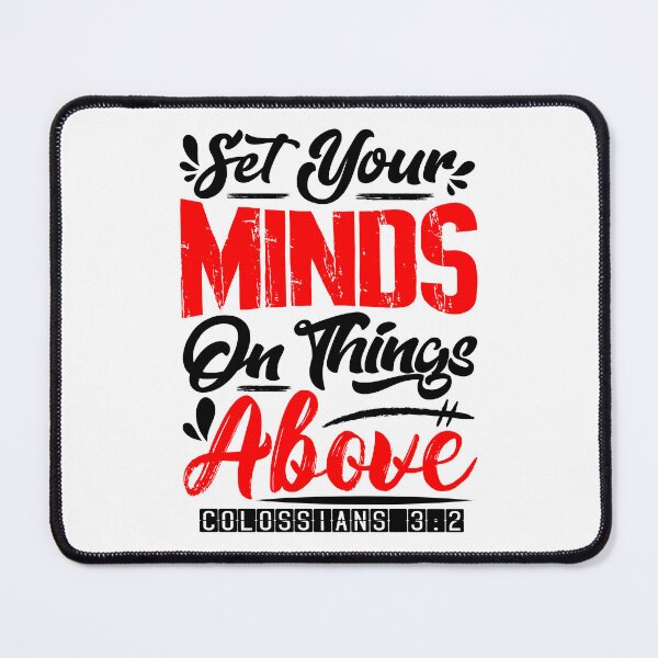 Item preview, Set Your Minds On Things Above - Colossians 3:2 designed and sold by plushism.