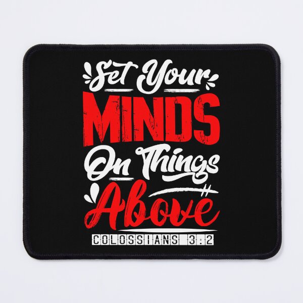 Item preview, Set Your Minds On Things Above - Colossians 3:2 designed and sold by plushism.