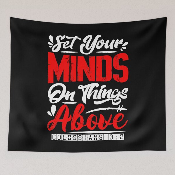 Item preview, Set Your Minds On Things Above - Colossians 3:2 designed and sold by plushism.