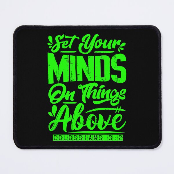 Item preview, Set Your Minds On Things Above - Colossians 3:2 designed and sold by plushism.