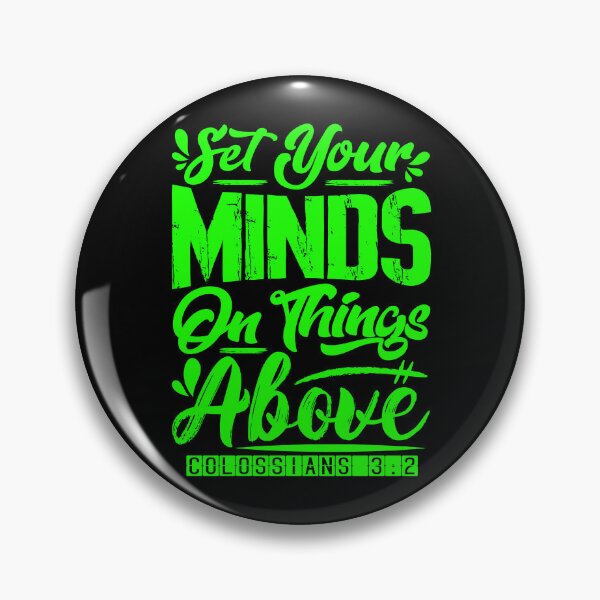Item preview, Set Your Minds On Things Above - Colossians 3:2 designed and sold by plushism.