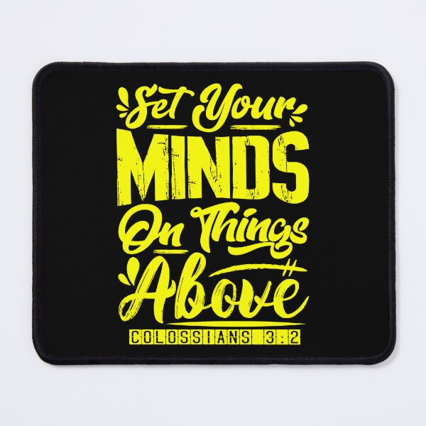 Item preview, Set Your Minds On Things Above - Colossians 3:2 designed and sold by plushism.