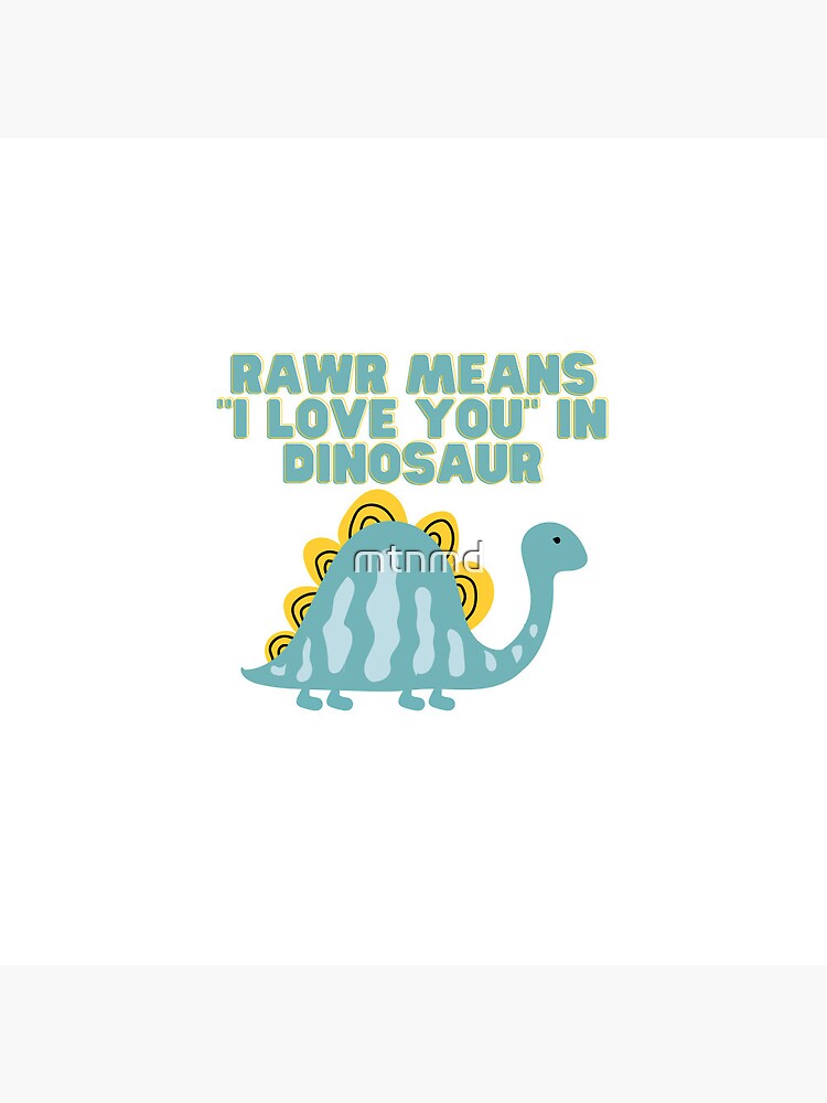 Roar means I love you in Dinosaur Pin by Lapeticrafter