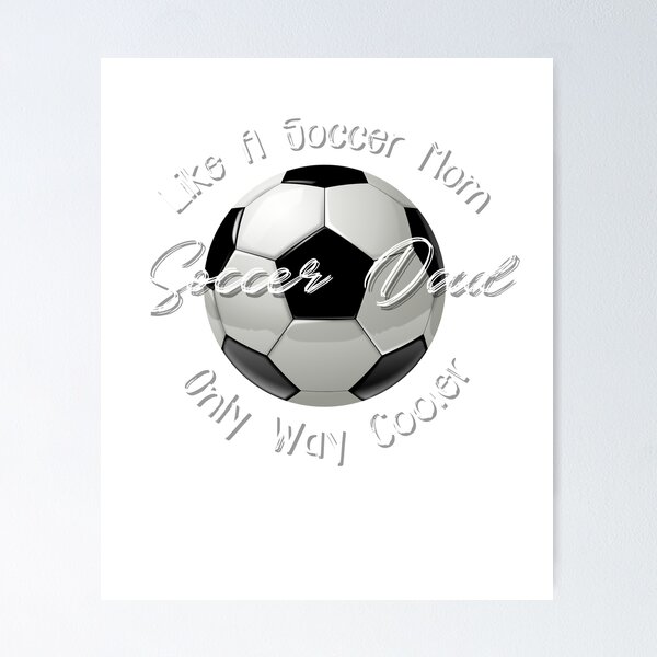 Item preview, Regalos Cool Soccer Dad - Soccer Dad Like A Soccer Mom Solo Way Cooler designed and sold by WUOdesigns.