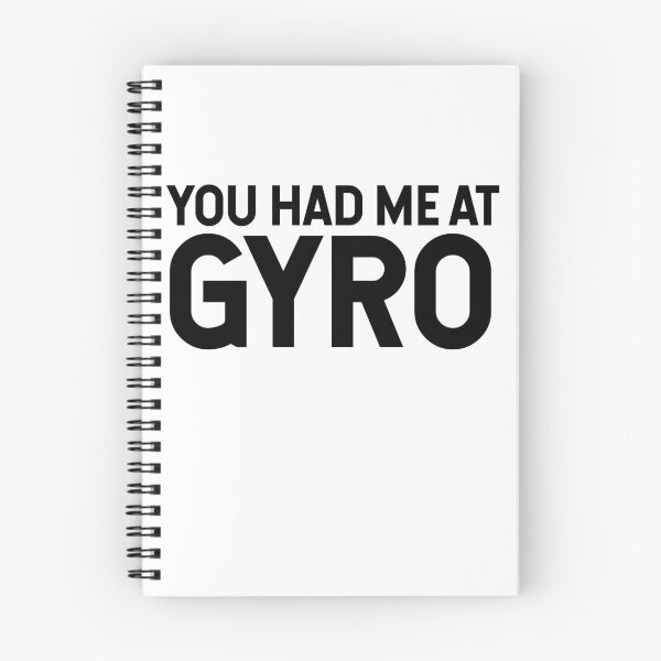 Item preview, You Had Me At Gyro designed and sold by SarahJisri.