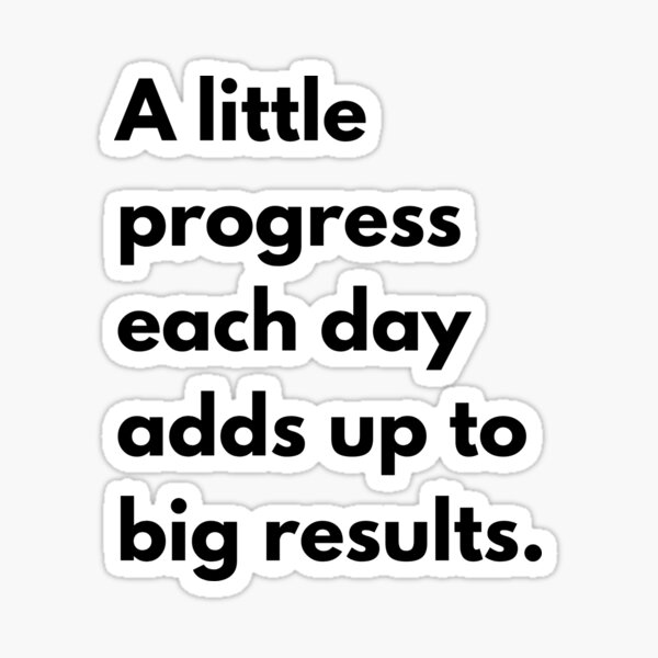 Item preview, Little Progress Big Results Motivational designed and sold by PseudoEnergy.