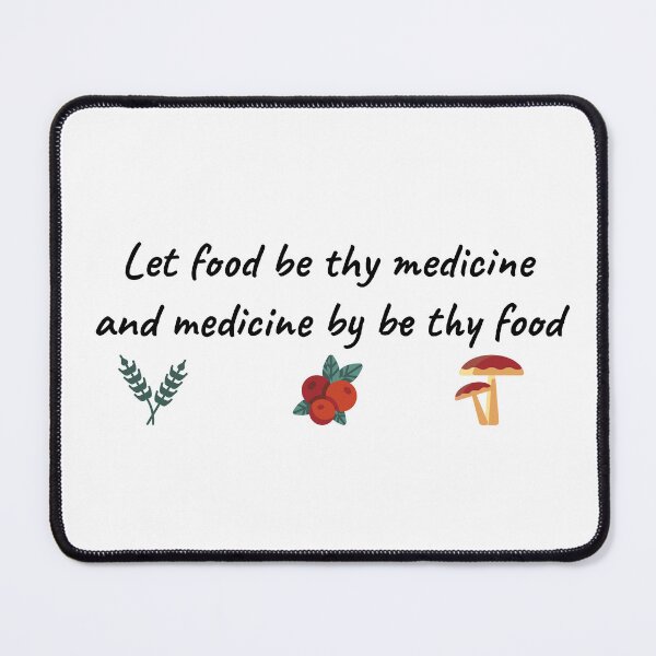 Item preview, Let food be thy medicine and medicine by thy food designed and sold by BRAZILCOOLSHIRT.
