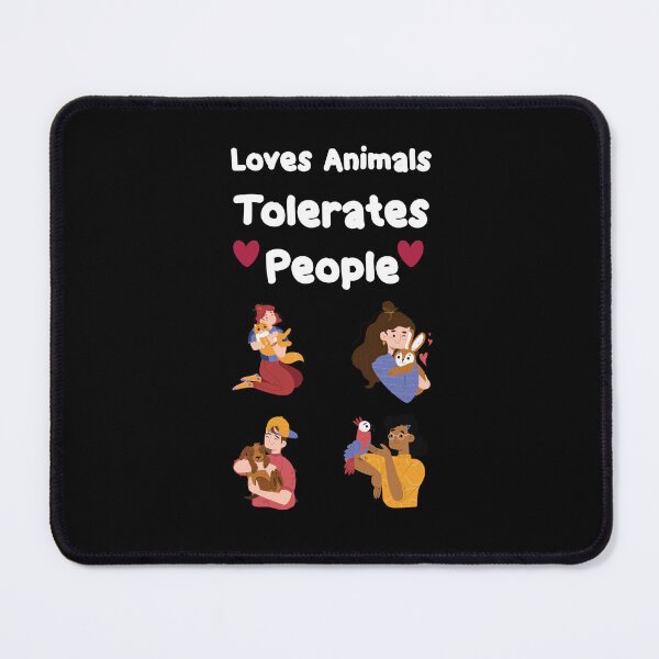 Item preview, Loves Animals Tolerates People designed and sold by SOFRUN ⭐⭐⭐⭐⭐.